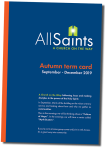 All Saints Autumn Term Card 2019 is now available